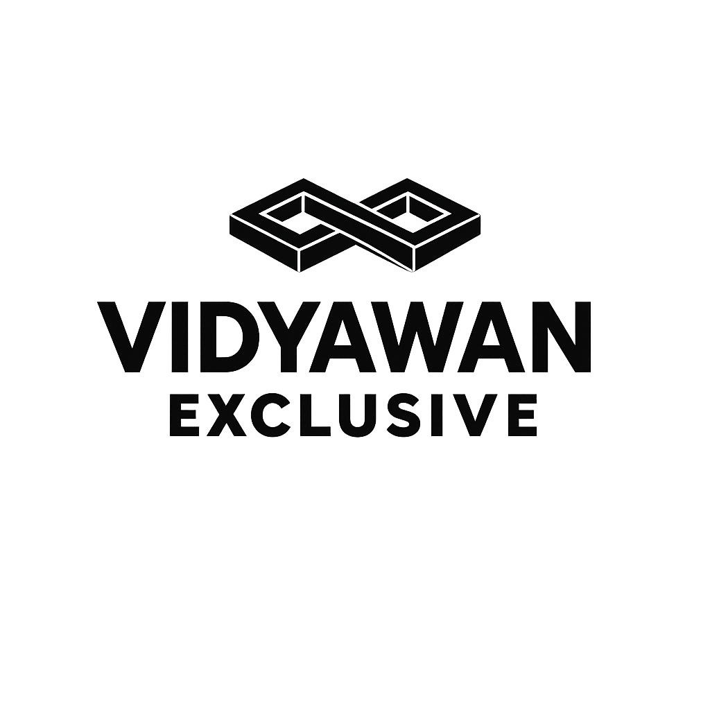 VIDYAWAN EXCLUSIVE